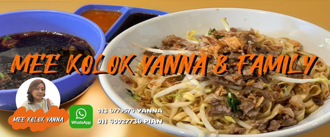 Mee Kolok Yanna & Family (zainab cafe)